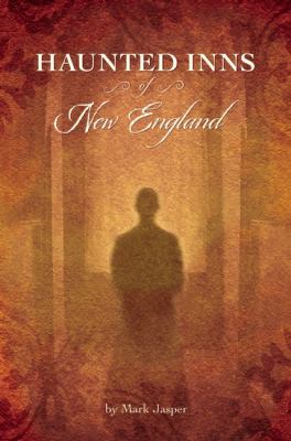 Haunted Inns of New England 0971954739 Book Cover