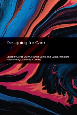 Designing for Care B0B6XVTDRJ Book Cover