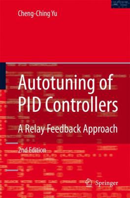Autotuning of Pid Controllers: A Relay Feedback... 1846280362 Book Cover