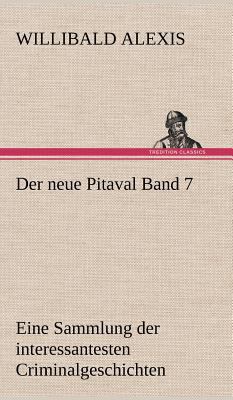 Der Neue Pitaval Band 7 [German] 3847242091 Book Cover