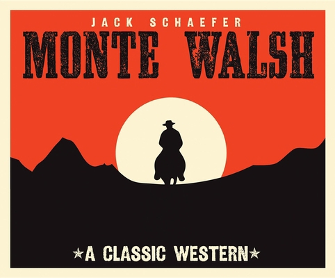 Monte Walsh 1624062660 Book Cover