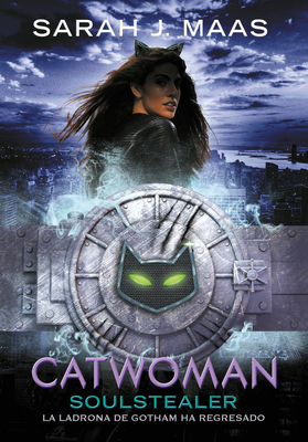 Catwoman: Soulstealer (Spanish Edition) [Spanish] 6073171889 Book Cover