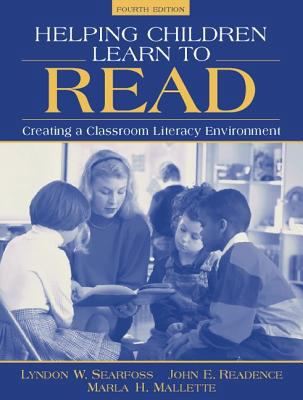 Helping Children Learn to Read: Creating a Clas... 0205270190 Book Cover