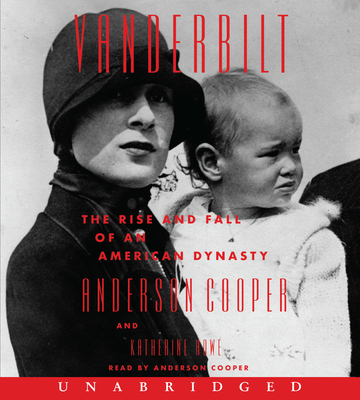 Vanderbilt CD: The Rise and Fall of an American... 0063137593 Book Cover