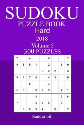 300 Hard Sudoku Puzzle Book - 2018 1986579190 Book Cover