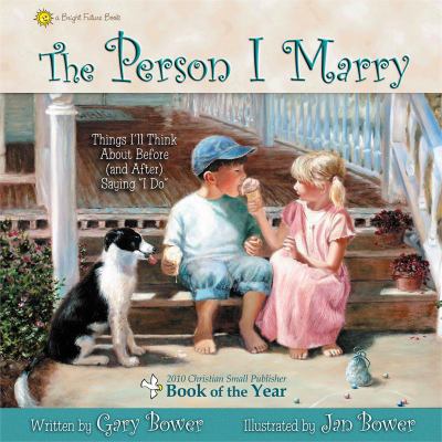 The Person I Marry: Things I'll Think About Lon... 0970462174 Book Cover