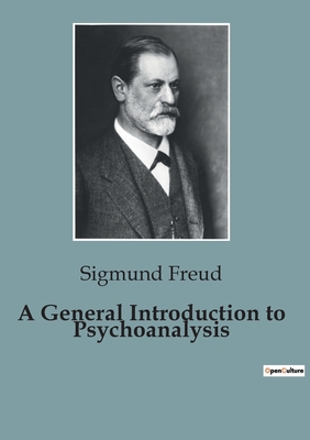 A General Introduction to Psychoanalysis B0CKKPJJ89 Book Cover