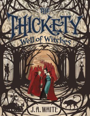 The Thickety #3: Well of Witches 0062257315 Book Cover