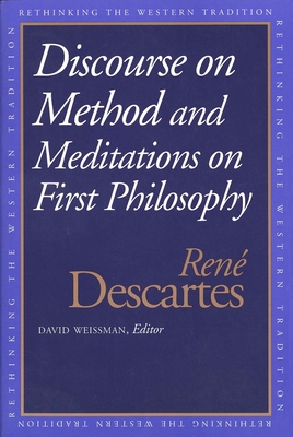 Discourse on the Method and Meditations on Firs... 0300067739 Book Cover