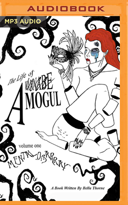 The Life of a Wannabe Mogul: Mental Disarray 1799790630 Book Cover