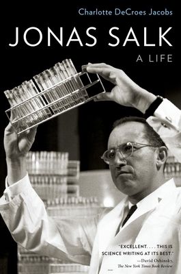 Jonas Salk: A Life 0190679166 Book Cover