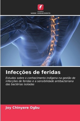 Infecções de feridas [Portuguese] 6207698851 Book Cover
