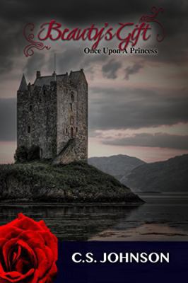 Beauty's Gift (Once Upon a Princess) (Volume 4) 1943934312 Book Cover