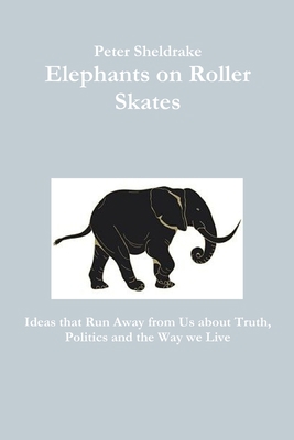 Elephants on Roller Skates 0989346609 Book Cover