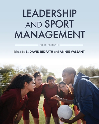Leadership and Sport Management 1793562334 Book Cover