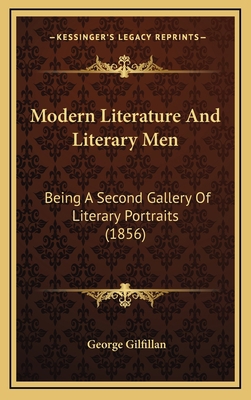 Modern Literature and Literary Men: Being a Sec... 1164390759 Book Cover