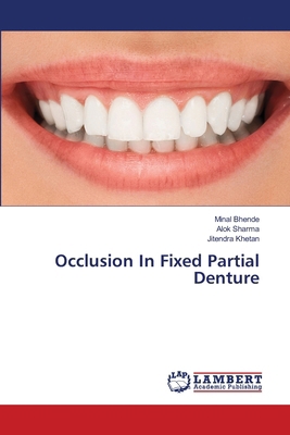 Occlusion In Fixed Partial Denture 6207462564 Book Cover