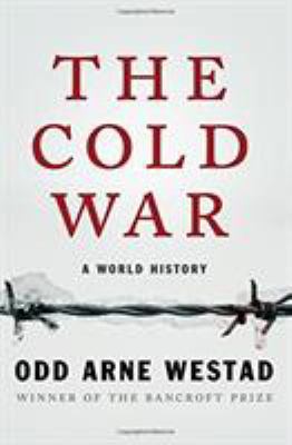 The Cold War: A World History 0465054935 Book Cover