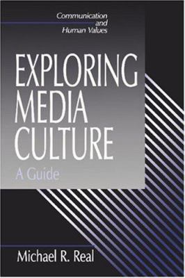 Exploring Media Culture: A Guide 0803958773 Book Cover