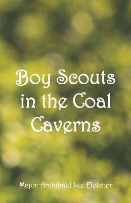 Boy Scouts in the Coal Caverns 9352972708 Book Cover