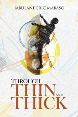 Through Thin and Thick 1496977122 Book Cover
