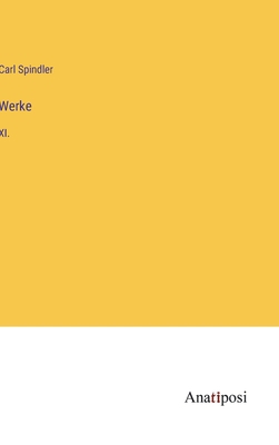 Werke: XI. [German] 3382039753 Book Cover