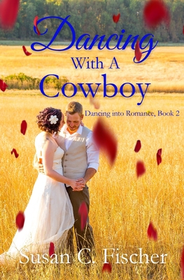 Dancing With a Cowboy 1947523627 Book Cover