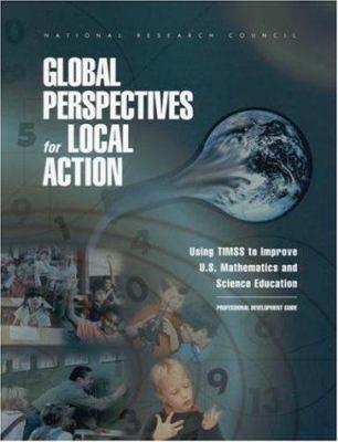 Global Perspectives for Local Action: Using Tim... 0309067804 Book Cover