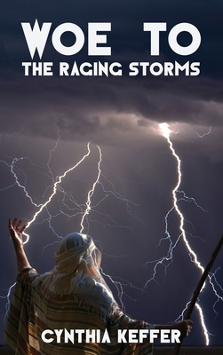 Woe to the Raging Storms B0CT6RLJCM Book Cover