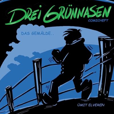 Drei Grünnasen: ümit comics [German] 3734753074 Book Cover