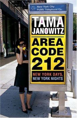 Area Code 212: New York Days, New York Nights 0312320620 Book Cover