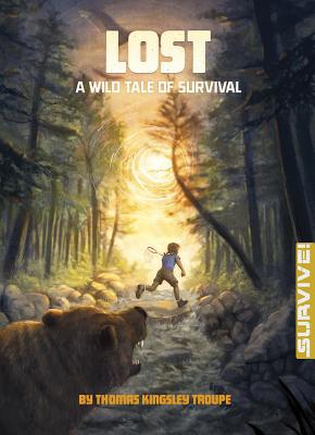 Lost: A Wild Tale of Survival 1496525574 Book Cover