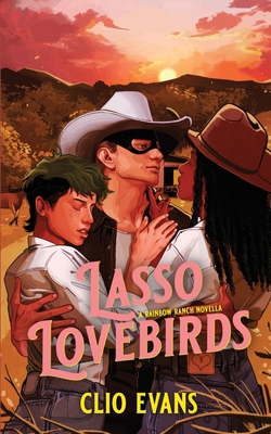 Lasso Lovebirds: Rainbow Ranch B0FGWTFPTW Book Cover