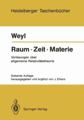 Raum - Zeit - Materie: Vorlesungen Über Allgeme... [German] 354018290X Book Cover