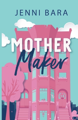 Mother Maker 1959389084 Book Cover