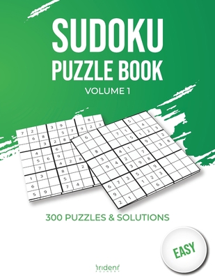 Sudoku puzzle book - easy volume 1: 300 puzzles... B08B1JK2L1 Book Cover