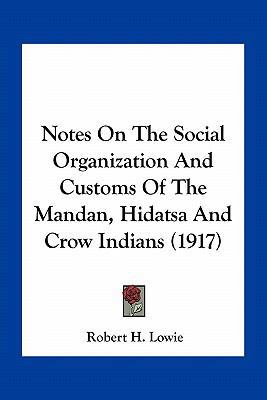 Notes On The Social Organization And Customs Of... 1163932027 Book Cover