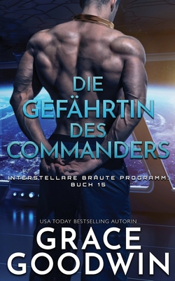 Die Gef?hrtin des Commanders [German] 1795905409 Book Cover