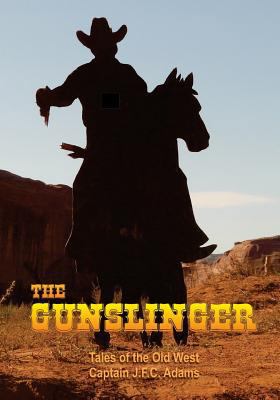 The Gunslinger: The Firearms Log Disguised as a... 1507741219 Book Cover
