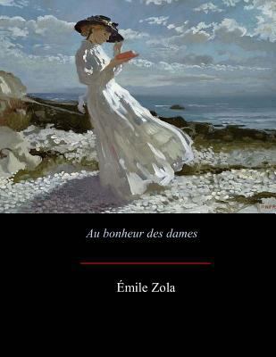Au bonheur des dames [French] 1548103071 Book Cover