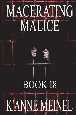 Macerating Malice 153033621X Book Cover