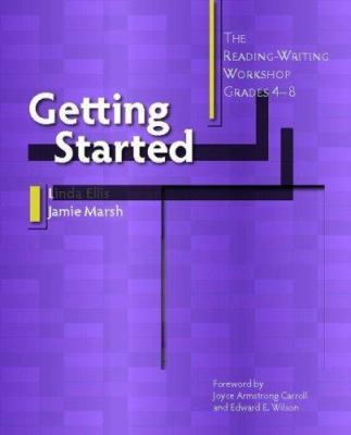 Getting Started: The Reading-Writing Workshop, ... 0325009988 Book Cover