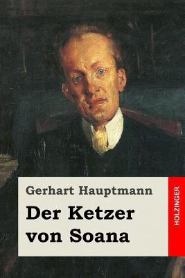 Der Ketzer von Soana [German] 154233456X Book Cover