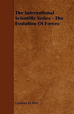 The International Scientific Series - The Evolu... 1444618318 Book Cover