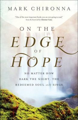 On the Edge of Hope: No Matter How Dark the Nig... 0800762576 Book Cover