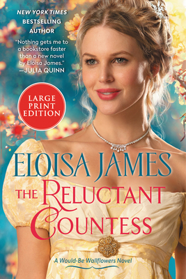 The Reluctant Countess: A Would-Be Wallflowers ... [Large Print] 0063267497 Book Cover