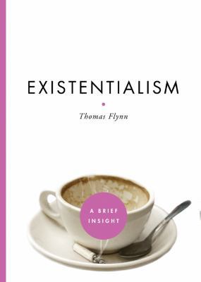 Existentialism (A Brief Insight) 1402768745 Book Cover