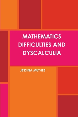 Mathematics Difficulties and Dyscalculia 0359230032 Book Cover