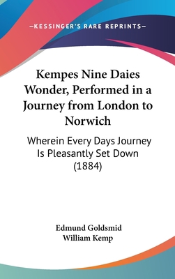 Kempes Nine Daies Wonder, Performed in a Journe... 1162110112 Book Cover