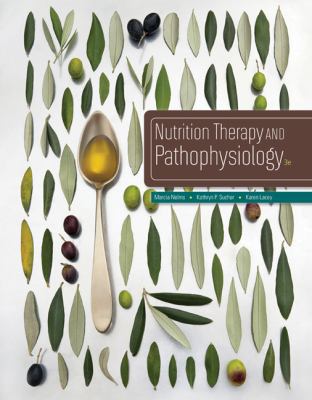 Nutrition Therapy and Pathophysiology 1305111966 Book Cover